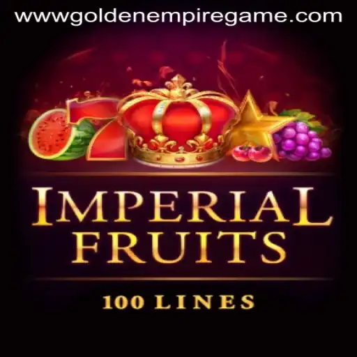 Dominating the Reels with ImperialFruits100: The Golden Empire Game