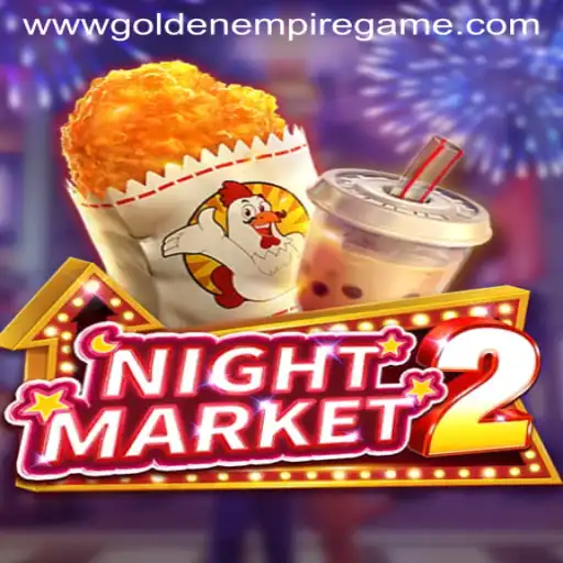 Exploring the Thrilling World of NightMarket2: Conquer the Golden Empire